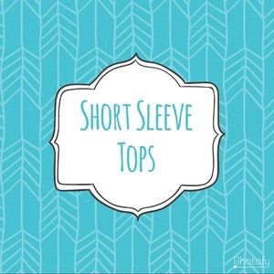 Short Sleeve Tops